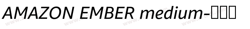 AMAZON EMBER medium字体转换